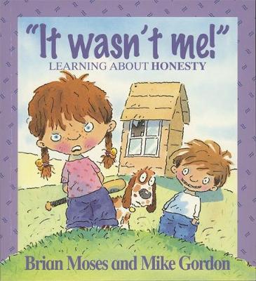 Brian Moses - Values: It Wasn´t Me! - Learning About Honesty - 9780750221351 - V9780750221351