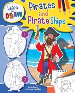 Jorge Santillan - Learn to Draw Pirates - 9780750290944 - V9780750290944