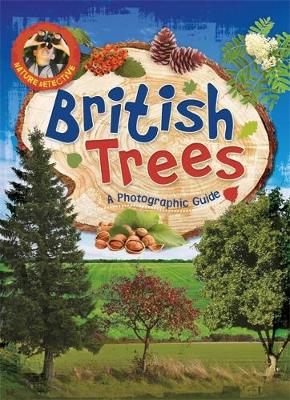 Victoria Munson - Nature Detective: British Trees - 9780750293259 - V9780750293259