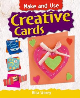 Rita Storey - Make and Use: Creative Cards - 9780750294355 - V9780750294355