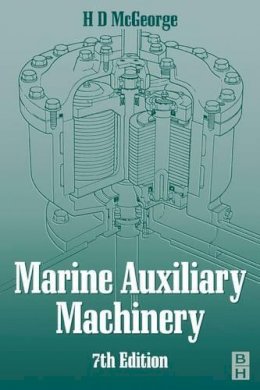 H.d. Mcgeorge - Marine Auxiliary Machinery - 9780750643986 - V9780750643986