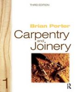 Brian Porter - Carpentry and Joinery 1, 3rd ed - 9780750651356 - V9780750651356