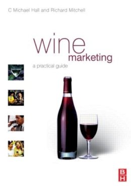 C. Michael Hall - Wine Marketing - 9780750654203 - V9780750654203