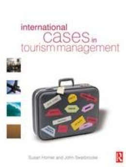 Susan Horner - International Cases in Tourism Management - 9780750655149 - V9780750655149