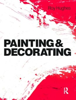 Roy Hughes - Painting and Decorating - 9780750667371 - V9780750667371