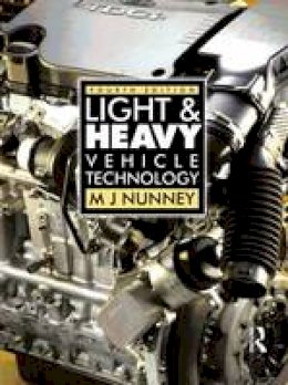 Malcolm Nunney - Light and Heavy Vehicle Technology, 4th ed - 9780750680370 - V9780750680370