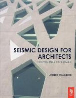 Andrew Charleson - Seismic Design for Architects - 9780750685504 - V9780750685504