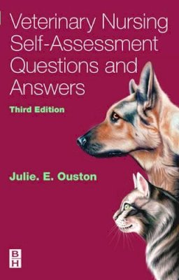 Julie Elizabeth Ouston - Veterinary Nursing Self-Assessment - 9780750687812 - V9780750687812