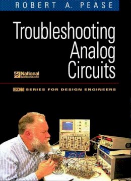 Robert A. Pease - Troubleshooting Analog Circuits - 9780750694995 - V9780750694995