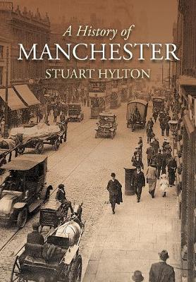 Unknown - A History of Manchester - 9780750967280 - V9780750967280