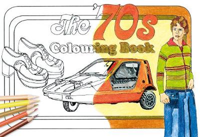 The History Press - The ´70s Colouring Book - 9780750970488 - V9780750970488