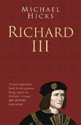 Michael Hicks - Richard III: Classic Histories Series - 9780750978590 - V9780750978590