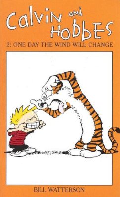 Bill Watterson - Calvin And Hobbes Volume 2: One Day the Wind Will Change - 9780751505092 - V9780751505092