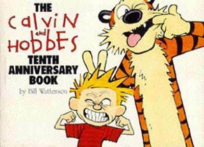 Bill Watterson - The Calvin and Hobbes Tenth Anniversary Book - 9780751515572 - V9780751515572