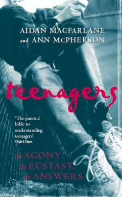 Brown Book Group Little - Teenagers: The Agony, the Ecstasy, the Answers - 9780751520002 - KLN0018240