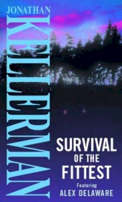 Jonathan Kellerman - Survival Of The Fittest - 9780751520187 - KNW0005341