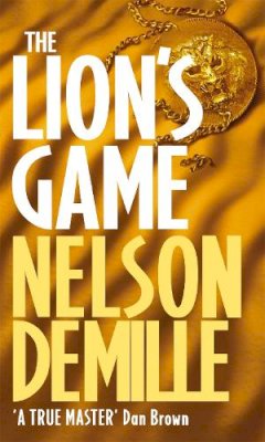 Nelson Demille - The Lion´s Game: Number 2 in series - 9780751528237 - KMK0002290