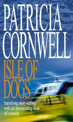 Patricia Cornwell - Isle of Dogs - 9780751531886 - KAK0002601