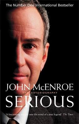John Mcenroe - Serious - 9780751534214 - 9780751534214