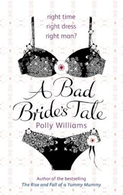 Polly Williams - A Bad Bride´s Tale - 9780751540550 - KSG0009439