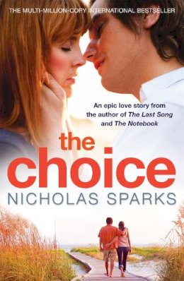 Nicholas Sparks - The Choice - 9780751540574 - V9780751540574
