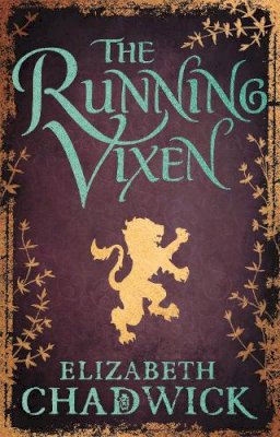 Elizabeth Chadwick - The Running Vixen: Book 2 in the Wild Hunt series - 9780751541359 - V9780751541359 Elizabeth Chadwick - The Running Vixen: Book 2 in the Wild Hunt series - 9780751541359 - V9780751541359