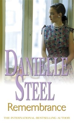 Danielle Steel - Remembrance: An epic, unputdownable read from the worldwide bestseller - 9780751542400 - KLN0016901