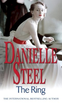 Danielle Steel - The Ring: An epic, unputdownable read from the worldwide bestseller - 9780751542424 - V9780751542424