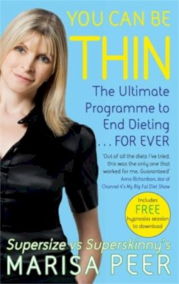 Marisa Peer - You Can Be Thin: The Ultimate Programme to End Dieting...Forever - 9780751542950 - KRF2233792