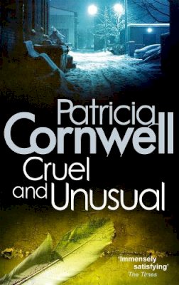 Patricia Cornwell - Cruel and Unusual - 9780751544534 - V9780751544534 Patricia Cornwell - Cruel and Unusual - 9780751544534 - V9780751544534