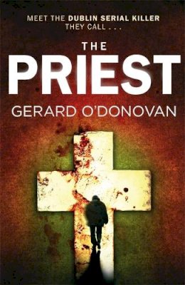 Gerard O´donovan - The Priest - 9780751544855 - 9780751544855