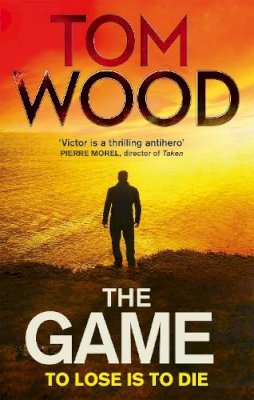 Tom Wood - The Game - 9780751549171 - V9780751549171