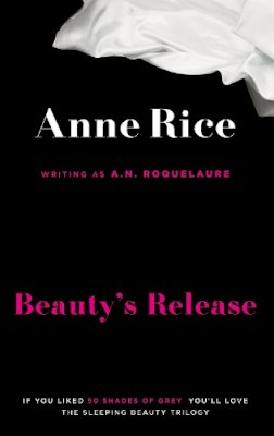 A. N. Roquelaure - Beauty´s Release: Number 3 in series - 9780751551051 - V9780751551051