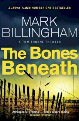 Mark Billingham - The Bones Beneath - 9780751552201 - V9780751552201