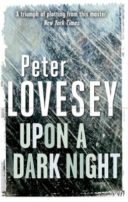 Peter Lovesey - Upon A Dark Night: Detective Peter Diamond Book 5 - 9780751553642 - V9780751553642 Peter Lovesey - Upon A Dark Night: Detective Peter Diamond Book 5 - 9780751553642 - V9780751553642