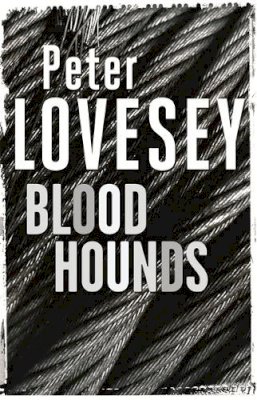 Peter Lovesey - Bloodhounds: Detective Peter Diamond Book 4 - 9780751553659 - V9780751553659