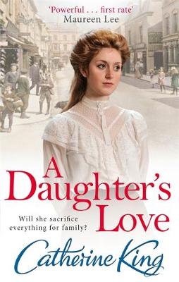 Catherine King - A Daughter´s Love - 9780751554335 - V9780751554335