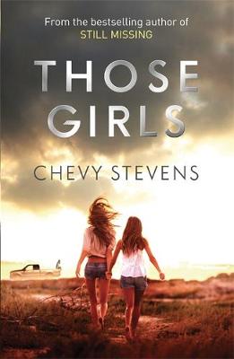 Chevy Stevens - Those Girls - 9780751555066 - V9780751555066