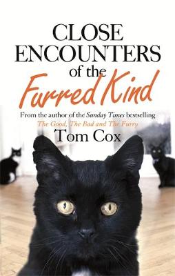 Tom Cox - Close Encounters of the Furred Kind - 9780751560022 - V9780751560022
