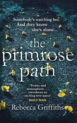 Rebecca Griffiths - The Primrose Path - 9780751561975 - V9780751561975