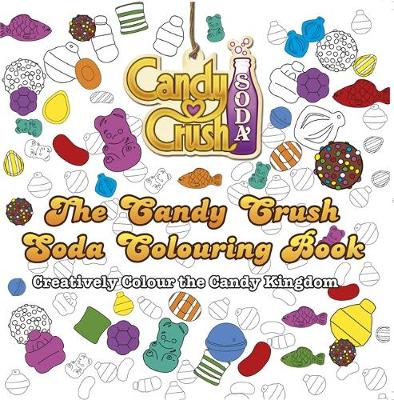 Candy Crush - The Candy Crush Soda Colouring Book - 9780751566338 - V9780751566338