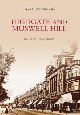 Joan Schwitzer - Highgate and Muswell Hill - 9780752401195 - V9780752401195