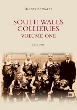 David Owen - South Wales Collieries Volume 1 - 9780752423647 - V9780752423647