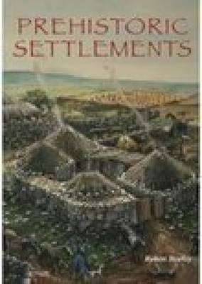 Robert Bewley - Prehistoric Settlements - 9780752425474 - V9780752425474