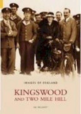 Willmott - Kingswood and Two Mile Hill (Images of England) - 9780752433110 - V9780752433110