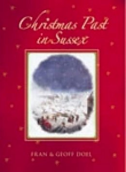 Fran Doel - Christmas Past in Sussex - 9780752436708 - V9780752436708