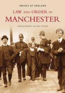 June Broady - Law and Order in Manchester - 9780752437132 - V9780752437132