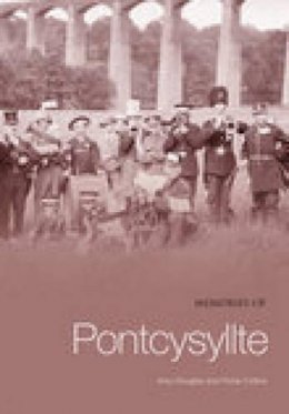 Amy Douglas - Memories of Pontcysyllte - 9780752437705 - V9780752437705