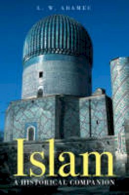 L M Adamec - Islam: A Historical Companion - 9780752438696 - V9780752438696