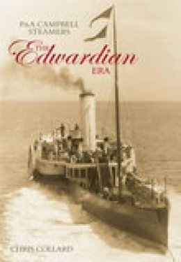 Chris Collard - P&A Campbell Steamers: The Edwardian Era - 9780752438719 - V9780752438719